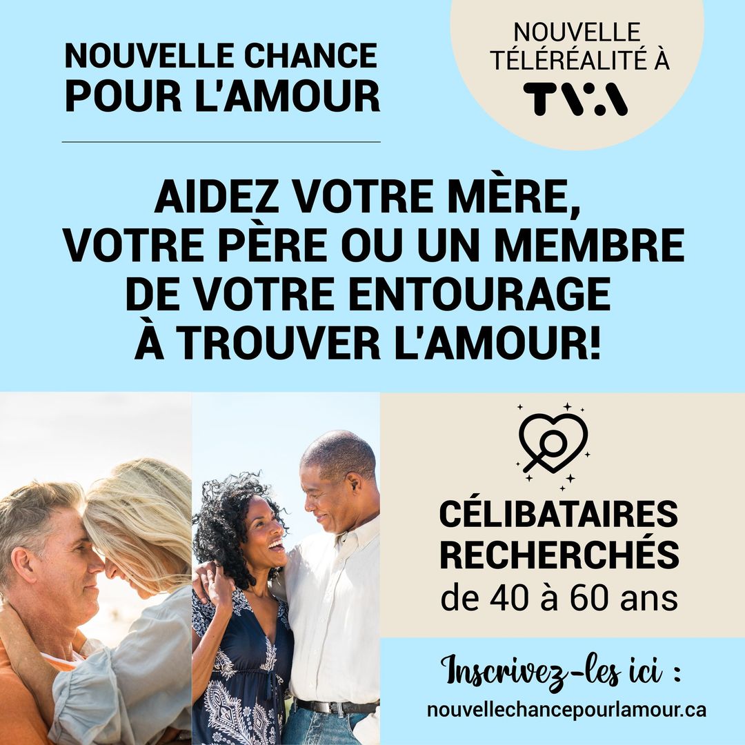 trouveamour TVA recherche des célibataires de 40 à 60 ans pour sa nouvelle téléréalité