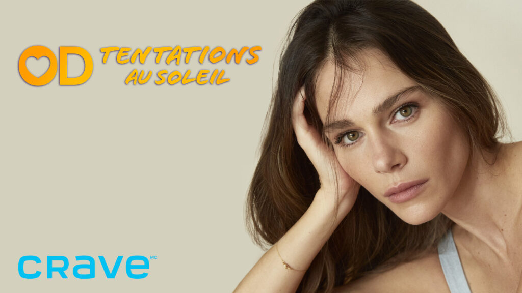 Crave OD Tentations 1920x1080 1 1024x576 1 Une grande nouvelle pour Occupation Double et Maripier Morin !