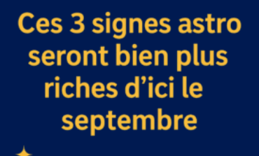 Capture decran 2025 08 04 080343 Ces 3 signes astrologiques vont connaître un véritable boom financier d’ici septembre