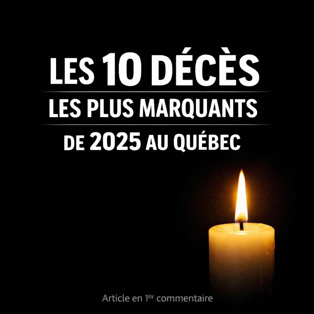 ChatGPT Image 30 dec. 2025 16 18 43 Les 10 d&eacute;c&egrave;s les plus marquants de 2025 pour les Qu&eacute;b&eacute;cois