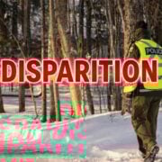 dispary Disparition pr&eacute;occupante au Qu&eacute;bec, les autorit&eacute;s demandent l&rsquo;aide des citoyens