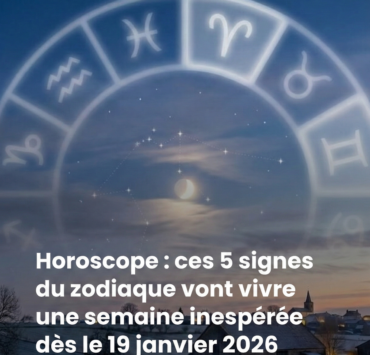 horoscope Horoscope : Une semaine de r&ecirc;ve pour 5 signes d&egrave;s le 19 janvier