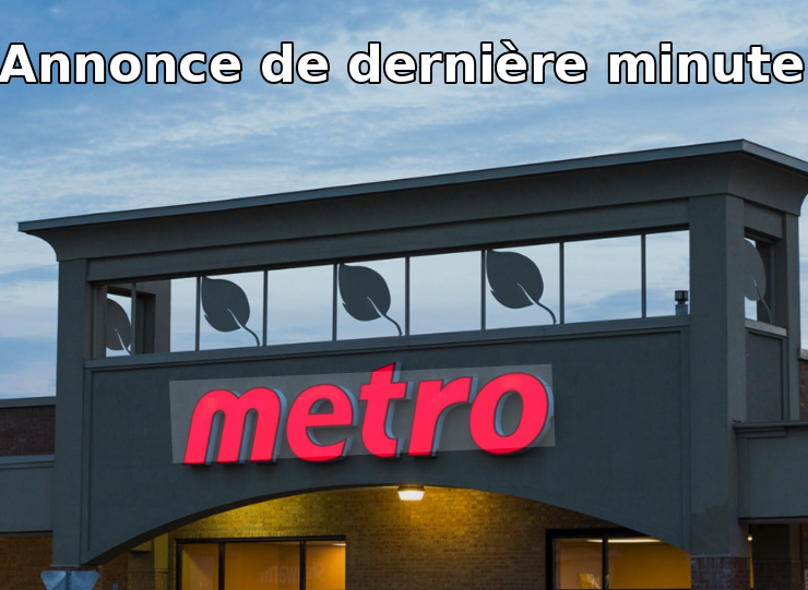 metro annonce derniere minute Metro lance une pluie de rabais: &ccedil;a vaut le d&eacute;tour cette semaine