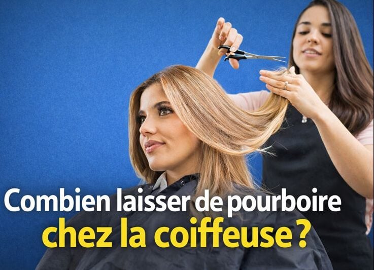 pourboire e1769794285168 Pourboire chez la coiffeuse : combien donner, vraiment?
