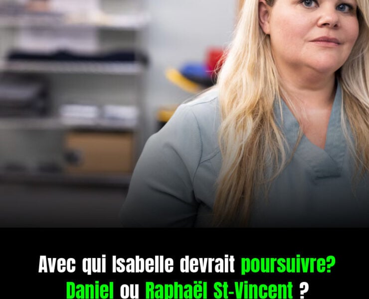 viral 1769383765 1 Avec qui Isabelle devrait poursuivre? Daniel ou Rapha&euml;l St-Vincent ?