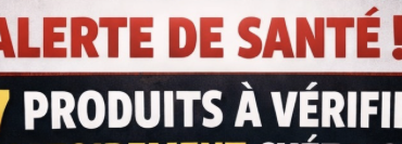 Alerte : Ces 17 produits pourraient être chez vous ! 5 Alerte : Ces 17 produits pourraient être chez vous ! Capture le 2026 02 28 a 09.56.55 e1772356610166 Alerte : Ces 17 produits pourraient être chez vous !