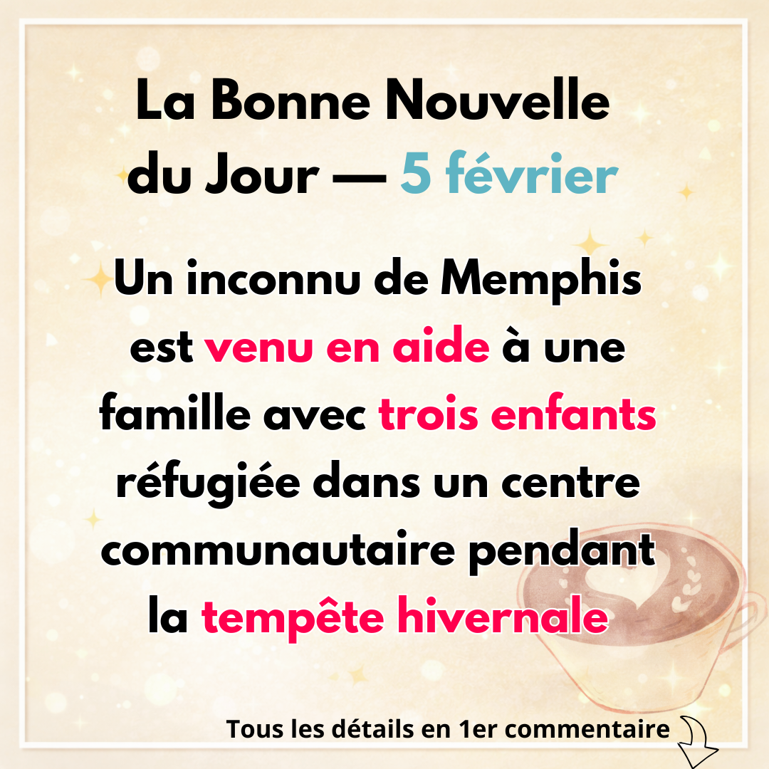 Votre Bonne Nouvelle du Jour 6 Un inconnu de Memphis est venu en aide &agrave; une famille pendant la temp&ecirc;te hivernale