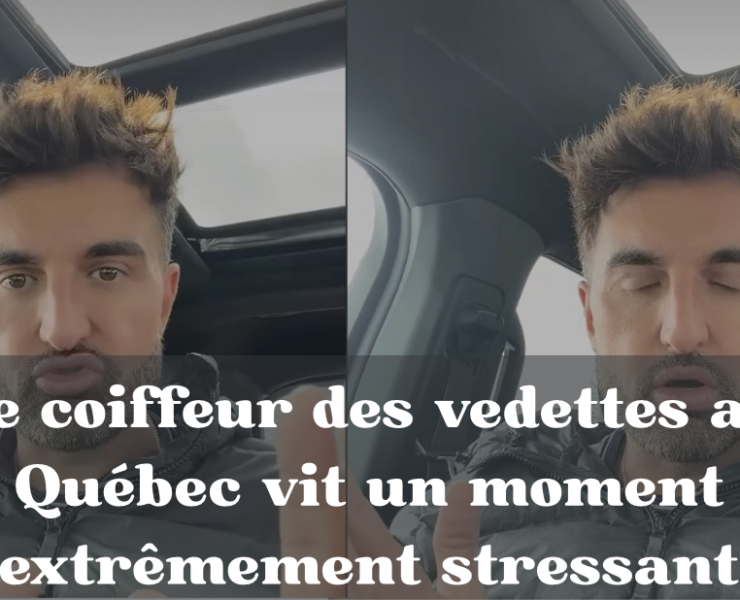 Capture le 2026 03 19 a 09.44.01 Le coiffeur des vedettes au Qu&eacute;bec vit un moment extr&ecirc;mement stressant