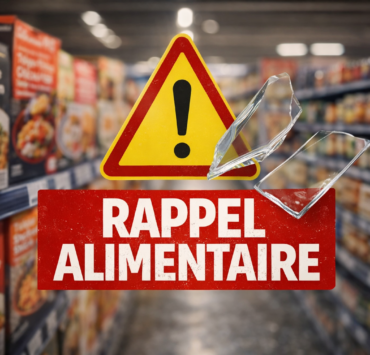 rappelaa e1773847047674 Alerte alimentaire, des morceaux de verre retrouv&eacute;s dans des produits populaires