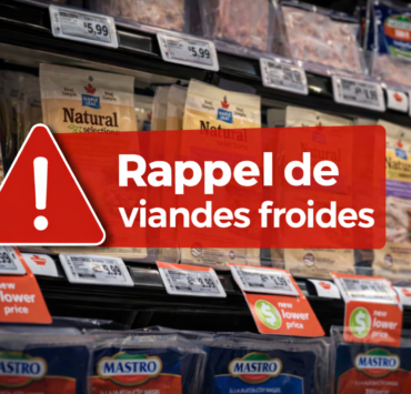 viandesff Alerte alimentaire : des charcuteries populaires rappel&eacute;es partout au Qu&eacute;bec