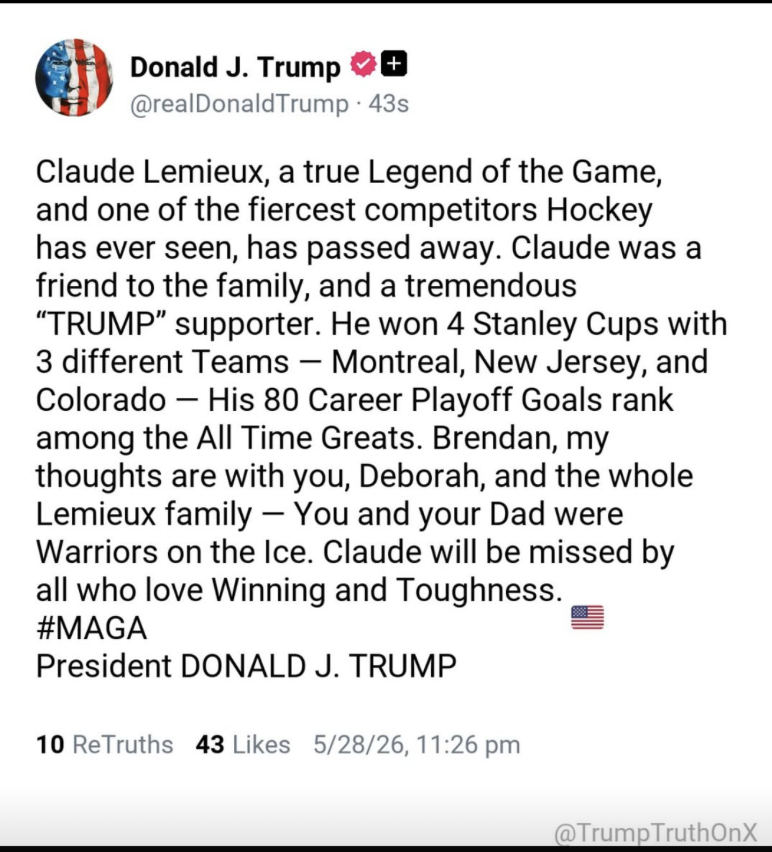 « Un ami de la famille » : L'hommage surprise et percutant de Donald Trump à Claude Lemieux 3 « Un ami de la famille » : L'hommage surprise et percutant de Donald Trump à Claude Lemieux Capture le 2026 05 29 a 17.08.18 « Un ami de la famille » : L'hommage surprise et percutant de Donald Trump à Claude Lemieux