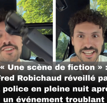 Capture le 2026 06 04 a 07.27.56 &laquo; Une sc&egrave;ne de fiction &raquo; : Fred Robichaud r&eacute;veill&eacute; par la police en pleine nuit apr&egrave;s un &eacute;v&eacute;nement troublant