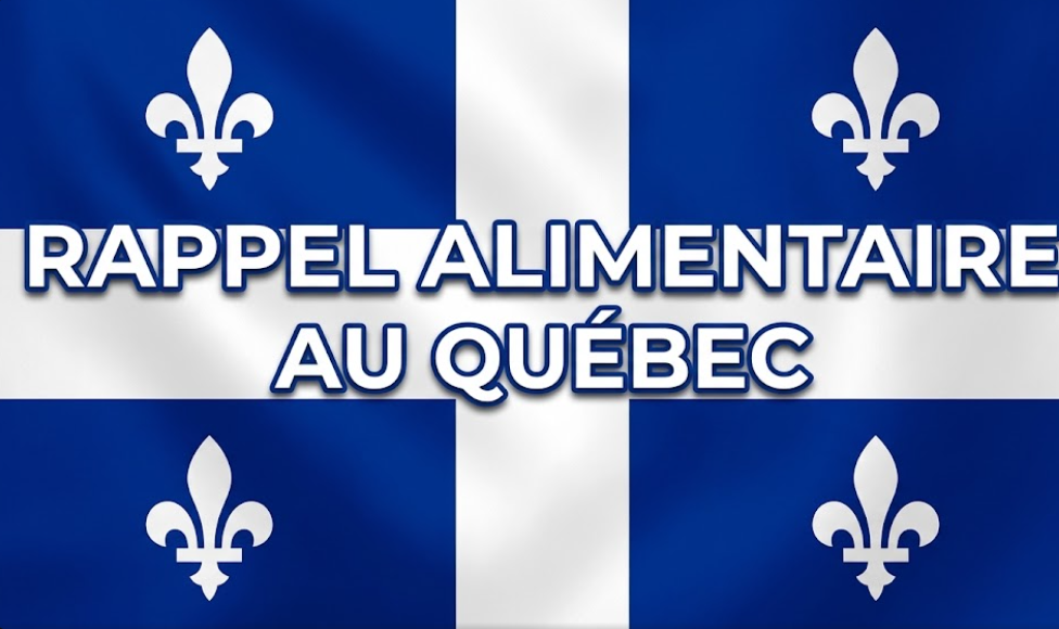 Rappel alimentaire au Québec : un produit populaire est visé 1 Rappel alimentaire au Québec : un produit populaire est visé Capture decran 2026 09 18 110849 Rappel alimentaire au Québec : un produit populaire est visé