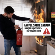 Capture decran le 2026 09 24 a 11.54.37 Rappel Sant&eacute; Canada : des r&eacute;frig&eacute;rateurs pr&eacute;sentent un risque d&rsquo;incendie