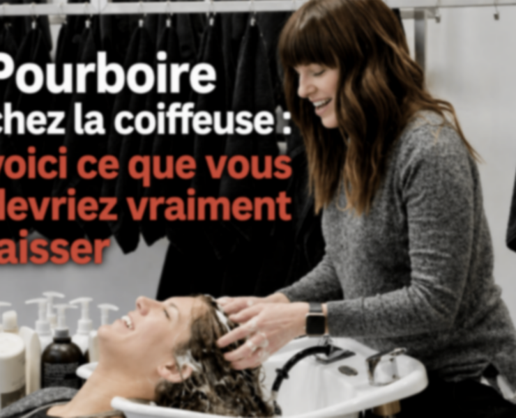 Capture le 2026 09 13 a 10.53.32 Pourboire chez la coiffeuse : combien donner, vraiment?