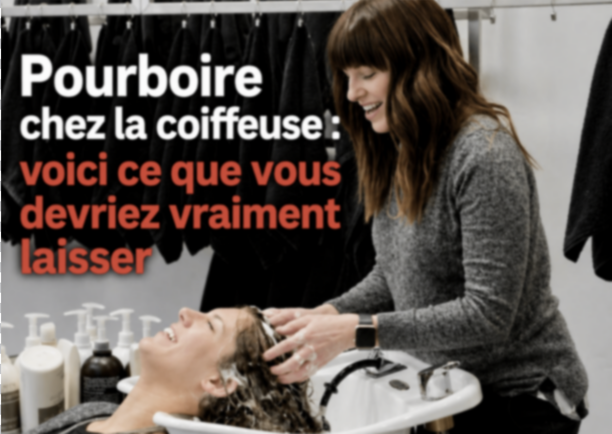 Pourboire chez la coiffeuse : combien donner, vraiment? 1 Pourboire chez la coiffeuse : combien donner, vraiment? Capture le 2026 09 13 a 10.53.32 Pourboire chez la coiffeuse : combien donner, vraiment?