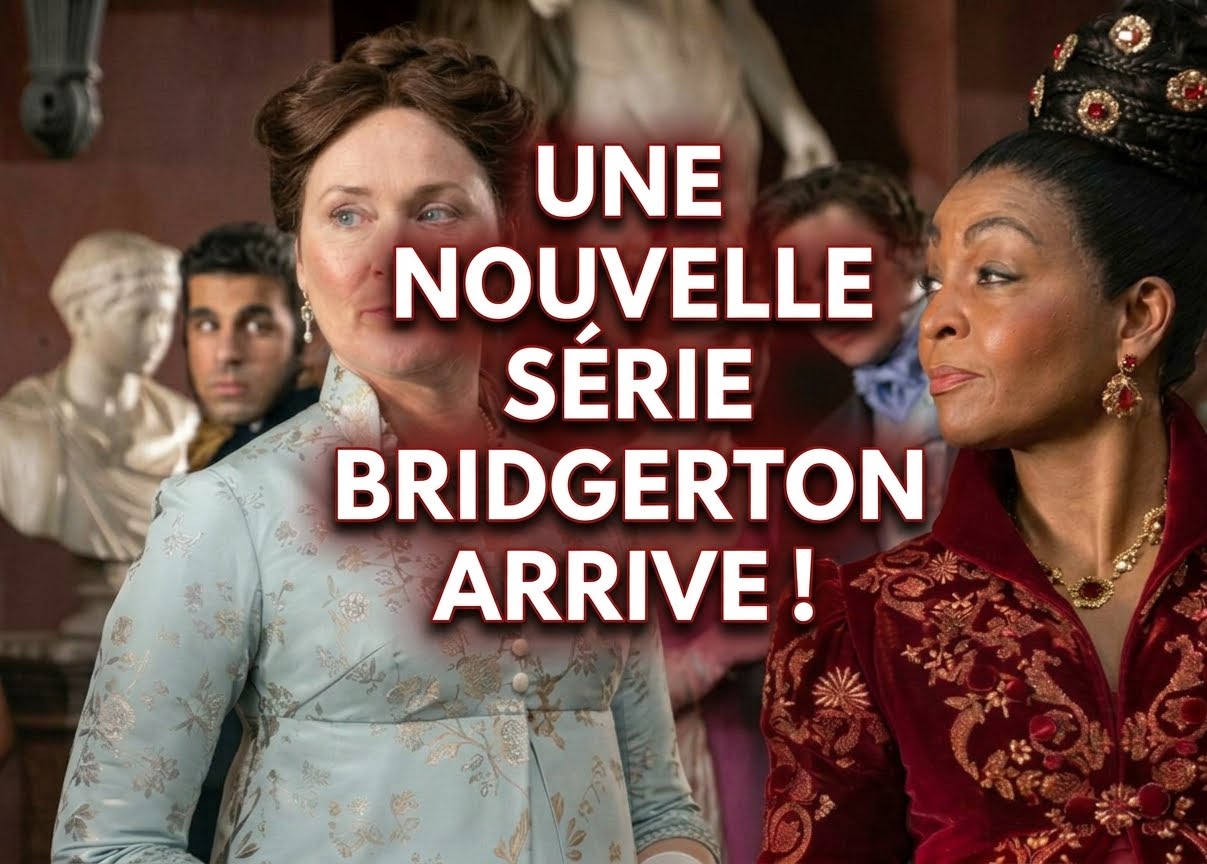 Une nouvelle série Bridgerton arrive ! 1 Une nouvelle série Bridgerton arrive ! serie Une nouvelle série Bridgerton arrive !